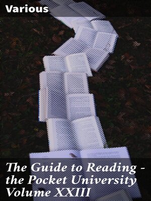 cover image of The Guide to Reading — the Pocket University Volume XXIII